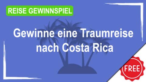 Gewinne eine Traumreise nach Costa Rica