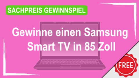 Mit pyroland einen Samsung Smart TV in 85 Zoll gewinnen